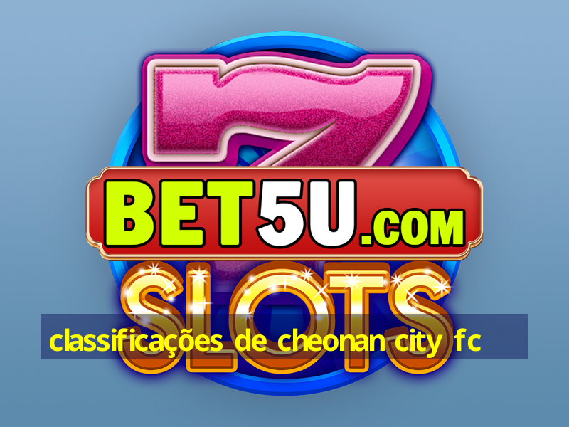 classificações de cheonan city fc